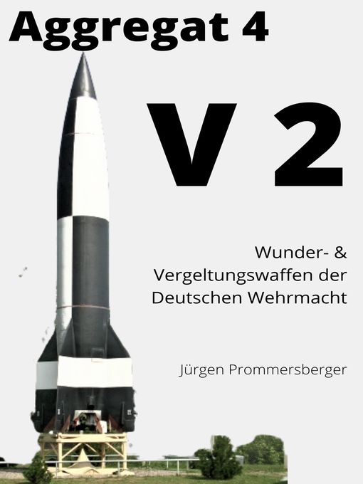 Title details for Aggregat 4   /   V2 by Jürgen Prommersberger - Available